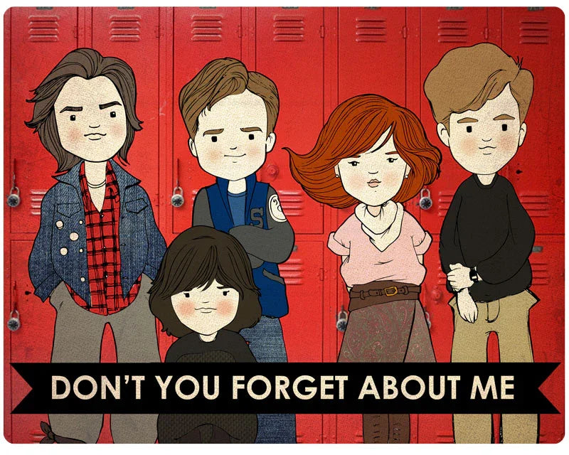 Whimsical illustration of The Breakfast Club characters by red lockers with 'Don't You Forget About Me' text