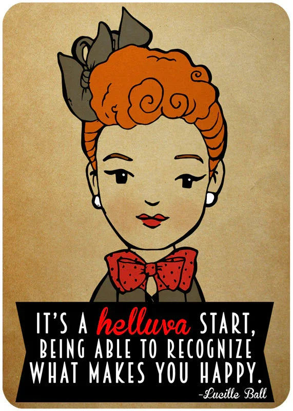 Whimsical illustration of Lucille Ball with red hair, bow, and inspirational happy quote.