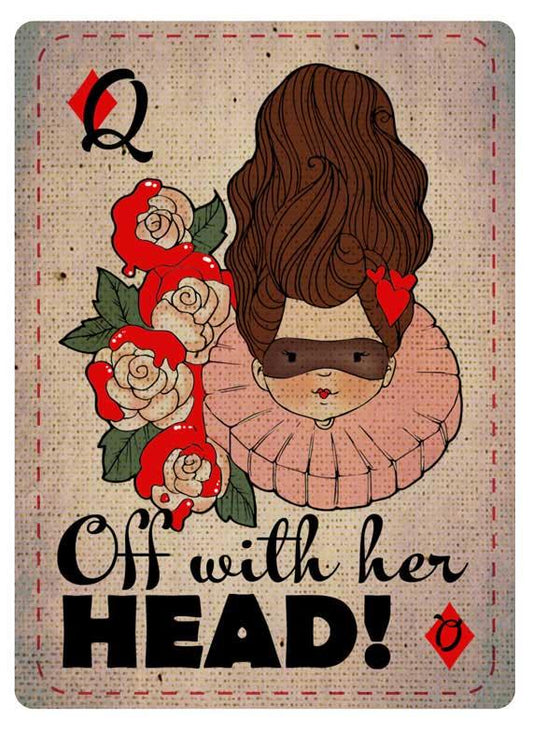 Queen of Hearts card illustration with stylized woman, roses, and 'Off with her head!' text